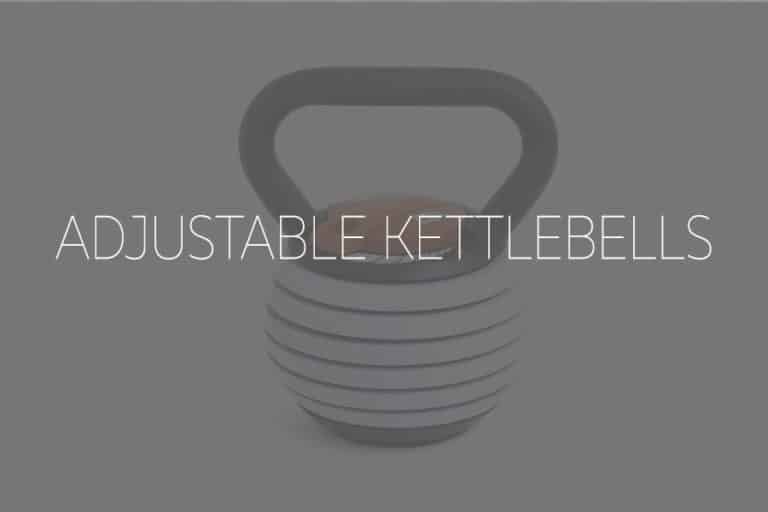 The 7 Best Adjustable Kettlebells for 2021 Great for Home Gyms